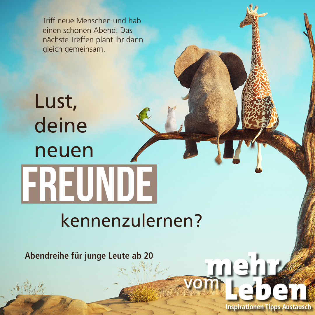 "mehr vom Leben" – Abendreihe für junge Leute in München