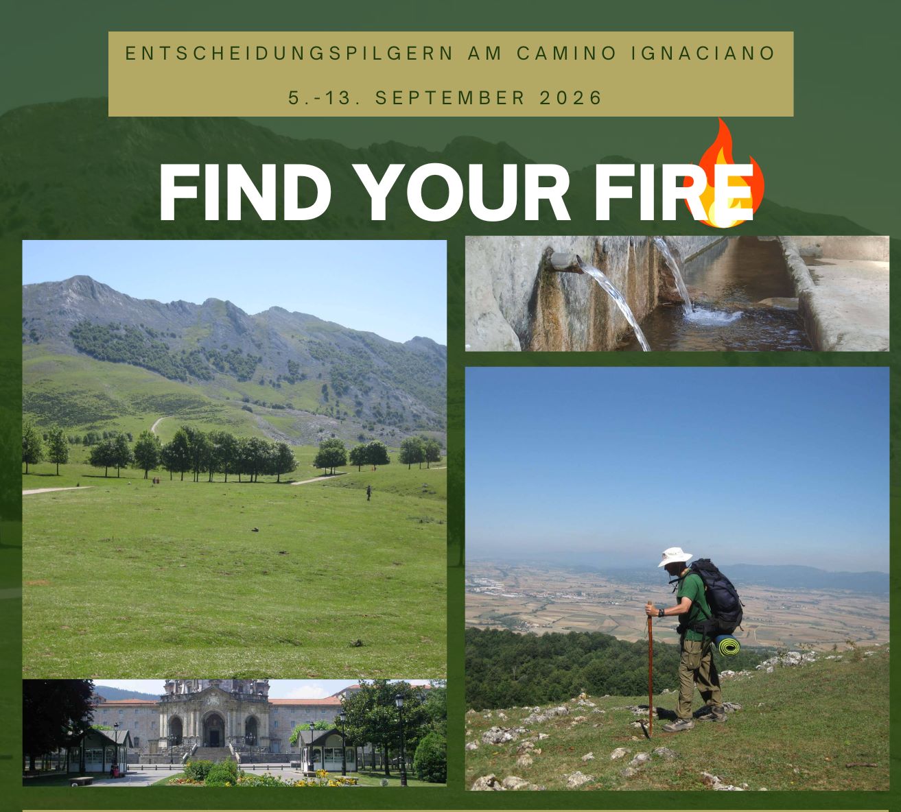 Find your fire – Entscheidungspilgern am Camino Ignaciano