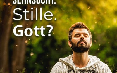Sehnsucht. Stille. Gott?