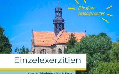 Noch Plätze frei: Einzelexerzitien in Marienrode
